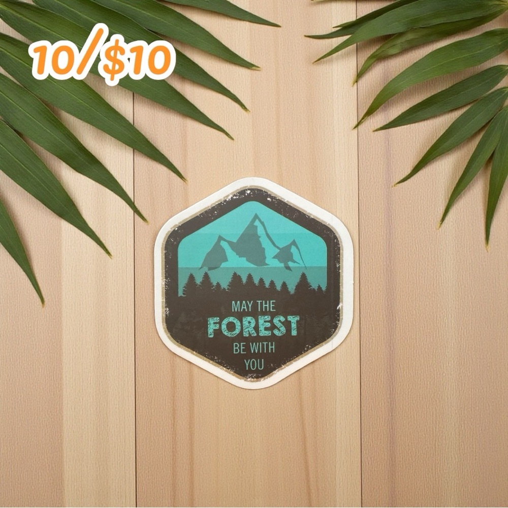 “May the Forest Be With You” Mountain Sticker – Approx. 2”, Matte Finish